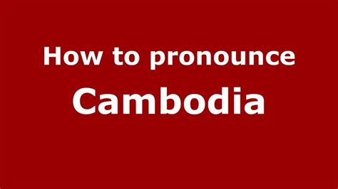 cambodia capital pronunciation